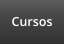 Cursos