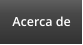 Acerca de
