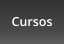 Cursos