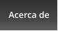Acerca de